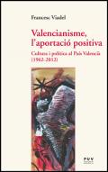 Valencianisme, l'aportaci� positiva