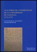 Claustros de catedr�ticos de la Universidad de Valencia, 1775-1779