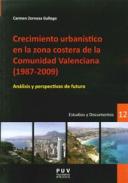 Crecimiento urban�stico en la zona costera de la Comunidad Valenciana, 1987-2009