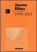 Jaume Ribas, 1990-2011
