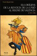 Els or�gens de la revolta de la Uni� al regne de Val�ncia (1330-1348)