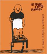 El Roto, OPS, R�bago