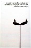 Precedentes de las po�ticas de la globalizaci�n desde el contexto art�stico valenciano