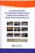 Planificaci�n y patrimonio territorial como instrumentos para otro desarrollo