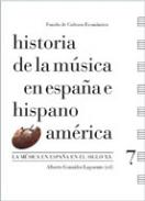 Historia de la m�sica en Espa�a e Hispanoam�rica, 7