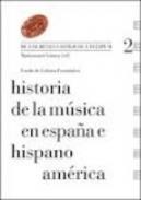 xxxHistoria de la m&uacute;sica en Espa&ntilde;a e Hispanoam&eacute;rica, 2