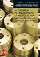�Alternativas al neoliberalismo en Am�rica Latina?