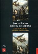 Los exiliados del rey de Espa�a