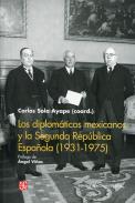 Los diplom�ticos mexicanos y la Segunda Rep�blica espa�ola