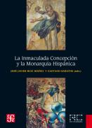 La Inmaculada Concepci�n y la Monarqu�a Hisp�nica