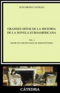 Grandes hitos de la historia de la novela euroamericana, 1