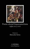 Poes�a colonial hispanoamericana, siglos XVI y XVII