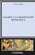 Gald�s y la imaginaci�n mitol�gica