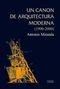 Un c�non de arquitectura moderna (1900-2000)