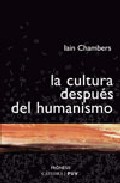 La cultura despu�s del humanismo