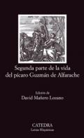 Segunda parte de la vida del p�caro Guzm�n de Alfarache