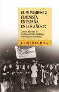 El movimiento feminista en Espa�a en los a�os 70