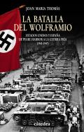 La batalla del wolframio