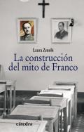 La construcci�n del mito de Franco