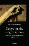 Sangre limpia, sangre espa�ola