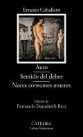 Auto ; Sentido del deber ; Naces consumes mueres