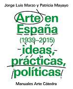Arte en Espa�a (1939-2015)