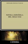 Novela espa�ola del siglo XXI