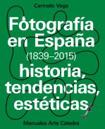 Fotograf�a en Espa�a (1839-2015)