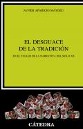 El desguace de la tradici�n