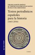 Textos period�sticos espa�oles para la historia (1661-2016)