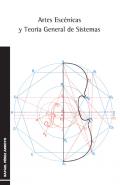 Artes esc�nicas y teor�a general de sistemas