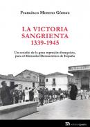 La victoria sangrienta, 1939-1945