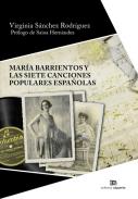 Mar�a Barrientos y las siete canciones populares espa�olas
