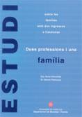 Dues professions i una fam�lia