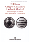 El Primer Congr�s Catalanista i Valent� Almirall
