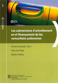 Les subvencions d'anivellament en el finan�ament de les comunitats aut�nomes