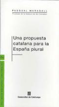 Una propuesta catalana para la Espa�a plural