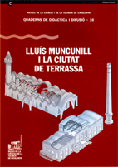 Llu�s Muncunill i la ciutat de Terrassa