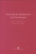 El principi de subsidiarietat a la Uni� Europea