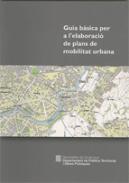 Guia b�sica per a l'elaboraci� de plans de mobilitat urbana