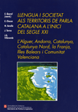 Llengua i societat als territoris de parla catalana a l'inici del segle XXI