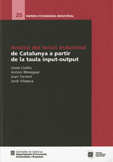An�lisi del teixit industrial de Catalunya a partir de la taula input-output