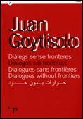 Di�legs sense fronteres = Di�logos sin fronteras = Dialogues sans fronti�res = Dialogues without frontiers