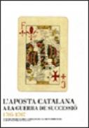 Actes del congr�s L'Aposta Catalana a la Guerra de Successi� (1705-1707)