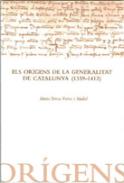 Els or�gens de la Generalitat de Catalunya (1359-1413)