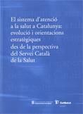 El Sistema d'atenci� a la salut a Catalunya