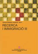 Recerca i immigraci� III