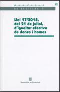 Llei 17/2015, del 21 de juliol, d'igualtat efectiva de dones i homes