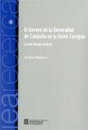 El Govern de la Generalitat de Catalu�a en la Uni�n Europea