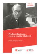 Prudenci Bertrana, entre la realitat i la ficci�